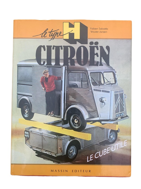 9782707201942  Le Type H Citroen, Le Cube Utile, Wouter Jansen, Fabien Sabares